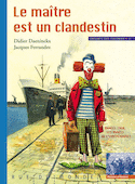Maître est un clandestin (Le)